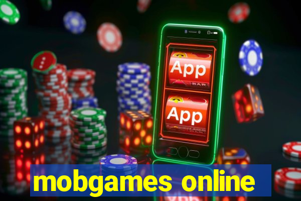 mobgames online
