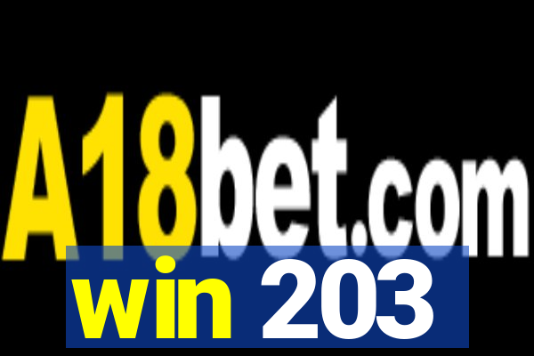 win 203