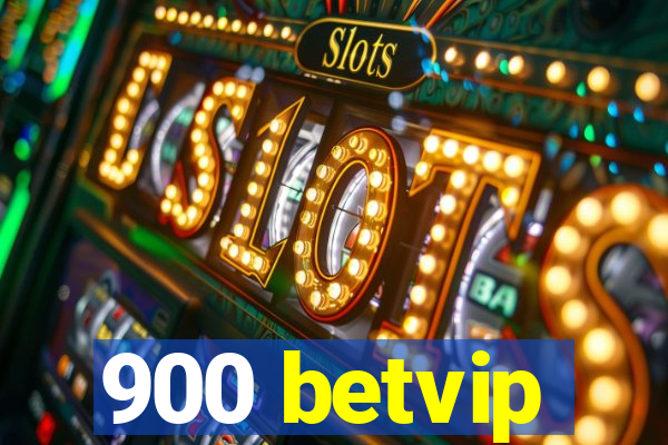 900 betvip