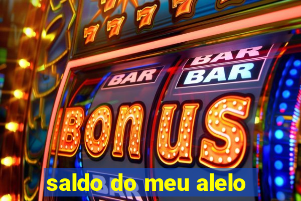 saldo do meu alelo