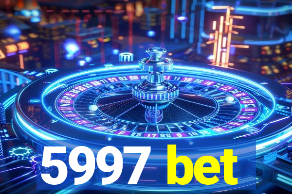 5997 bet