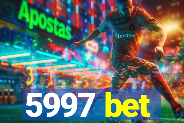 5997 bet