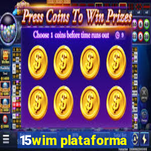 15wim plataforma