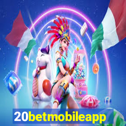 20betmobileapp
