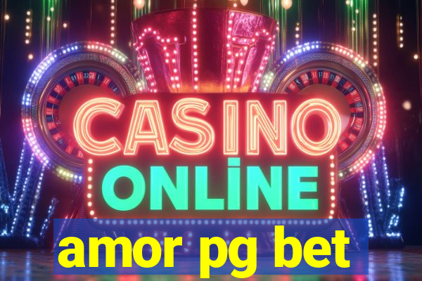 amor pg bet