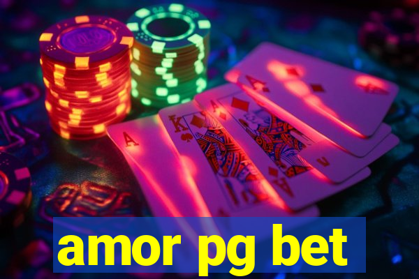 amor pg bet