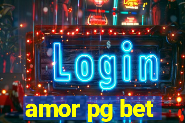 amor pg bet