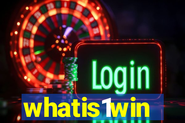 whatis1win