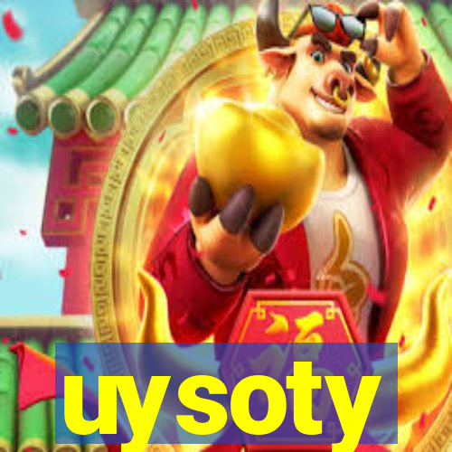 uysoty