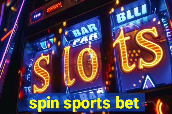 spin sports bet