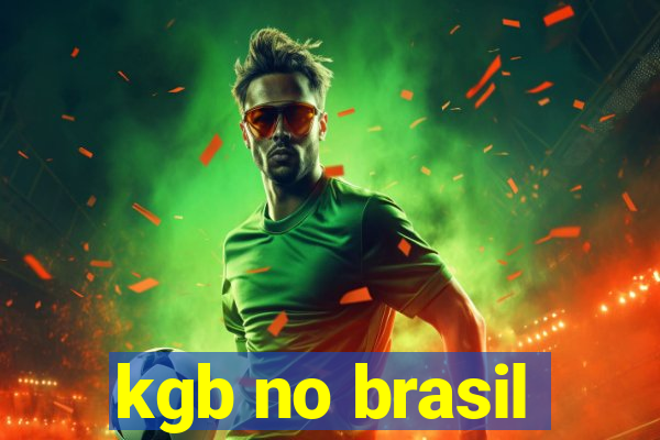 kgb no brasil