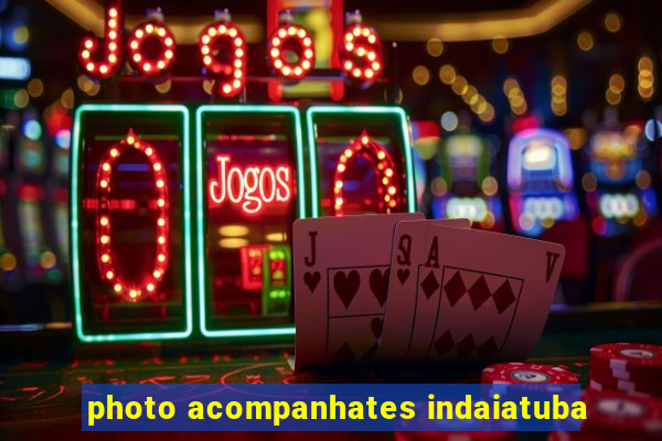 photo acompanhates indaiatuba