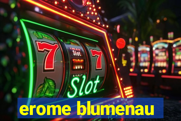 erome blumenau