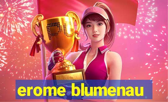 erome blumenau