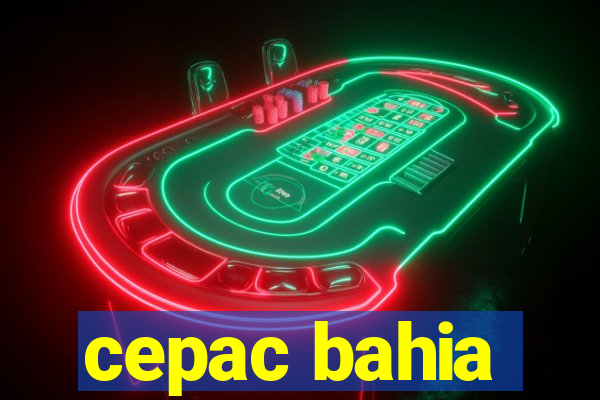 cepac bahia