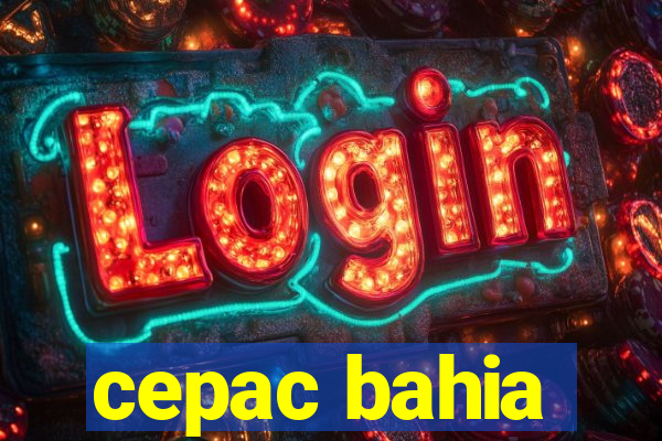 cepac bahia