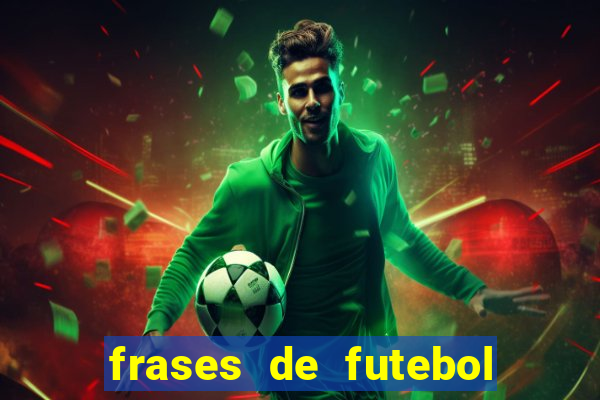frases de futebol feminino para status tumblr