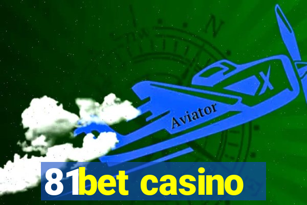 81bet casino