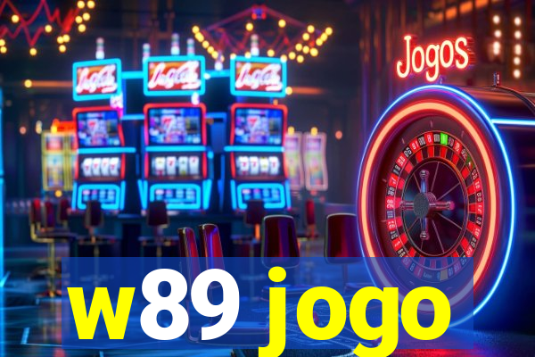 w89 jogo