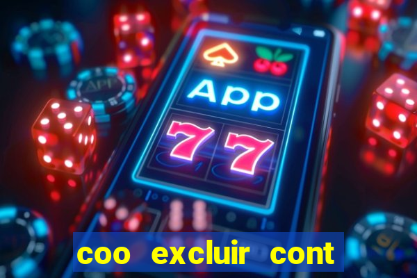 coo excluir cont f12 bet
