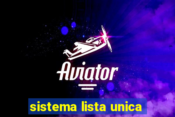 sistema lista unica