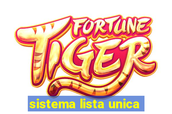 sistema lista unica