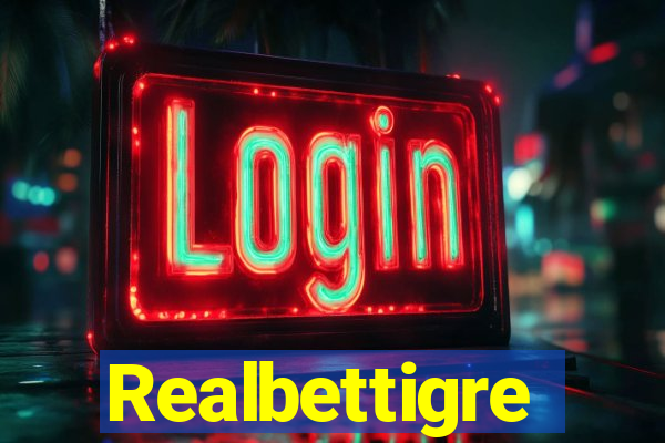 Realbettigre