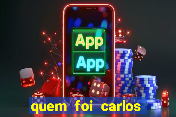 quem foi carlos eduardo fortuna