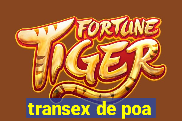 transex de poa