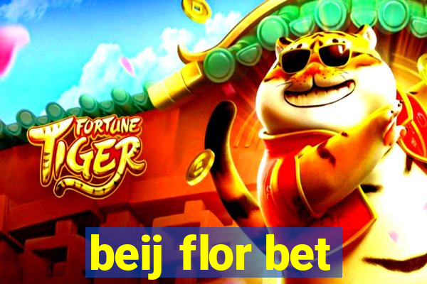 beij flor bet