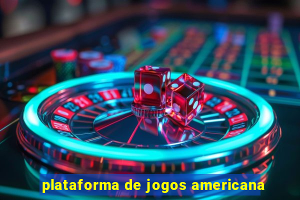 plataforma de jogos americana