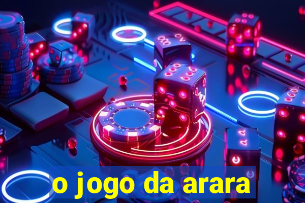 o jogo da arara