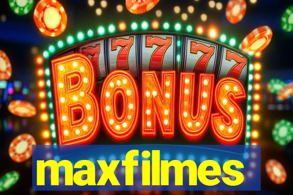 maxfilmes