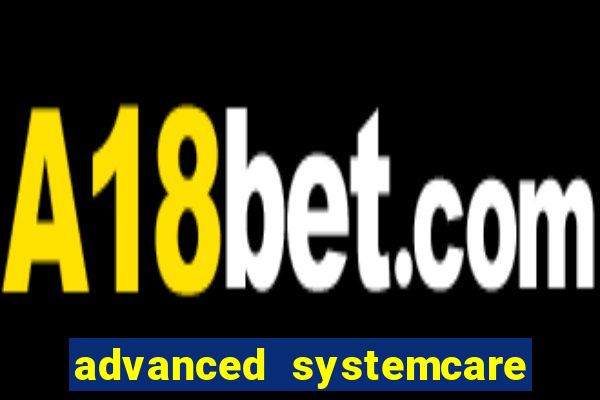 advanced systemcare 17 key 2024