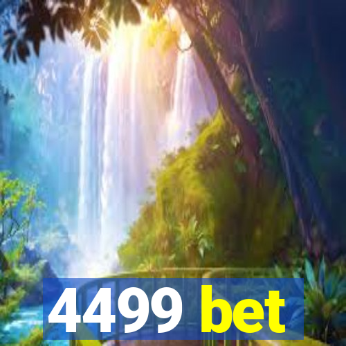 4499 bet