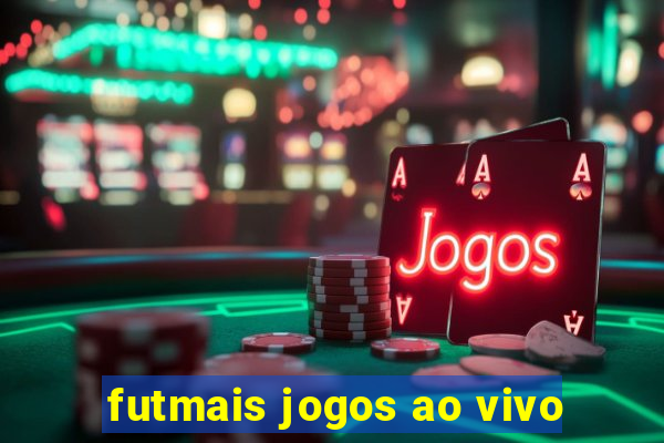 futmais jogos ao vivo
