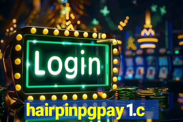 hairpinpgpay1.com