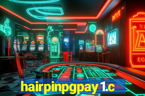 hairpinpgpay1.com