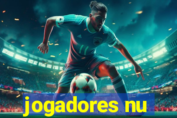 jogadores nu