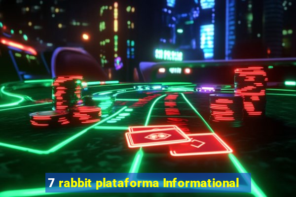 7 rabbit plataforma Informational
