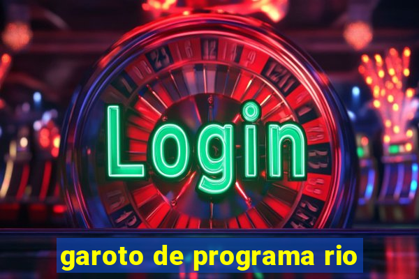 garoto de programa rio