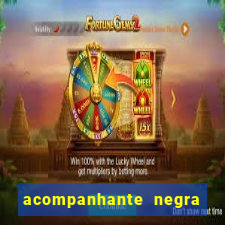 acompanhante negra s o paulo