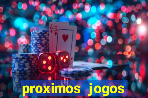 proximos jogos brasileirao serie a