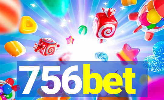 756bet