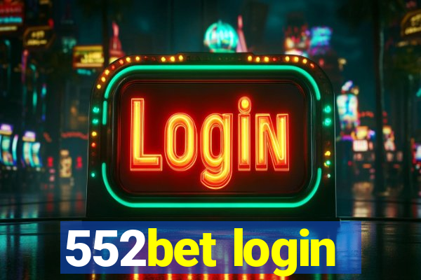 552bet login