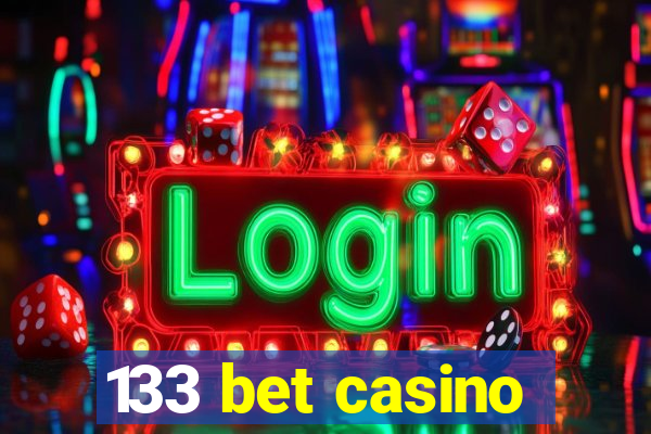 133 bet casino