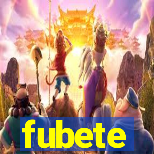 fubete