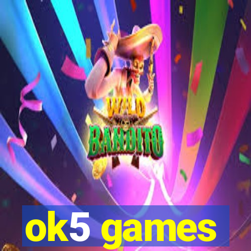 ok5 games