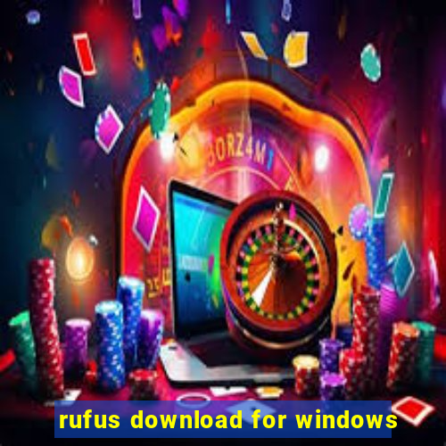 rufus download for windows