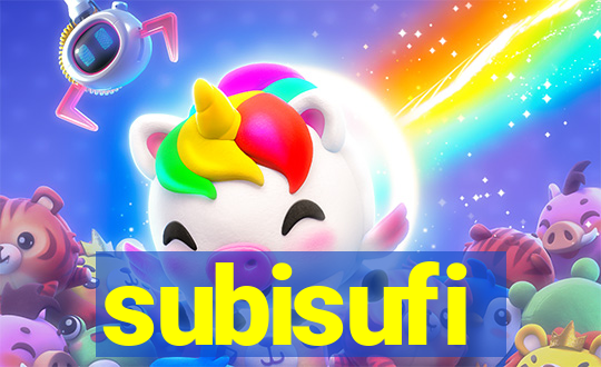 subisufi